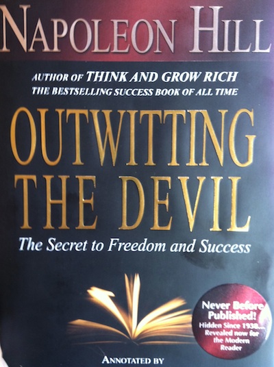 The secret to freedom and success: outwitting the devil ...